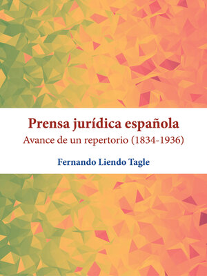 cover image of Prensa jurídica española. Avance de un repertorio (1834-1936).